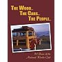 The Wood... The Cars... The People...