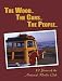 Book The Wood... The Cars... The People...