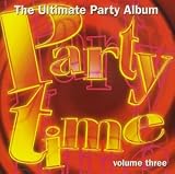 Party Time Volume -3-