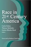 Race in 21st Century America