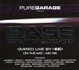 Pure Garage Presents: Bass, Breaks & Beats