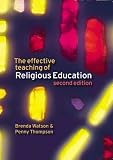 The Effective Teaching of Religious Education (Effective Teacher)