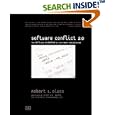 Software Conflict 2.0: The Art And Science of Software... by Robert L. Glass and Andrew Hunt