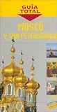 Moscu Y San Petersburgo/ Moscow and Saint Petersburg