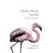 Flamingos: Geschichten