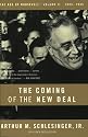 The Coming of the New Deal, 1933-1935 (The Age of Roosevelt, Vol. 2)