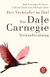 Der Verk�ufer in Dir: Das Dale-Carnegie-Verkaufstraining