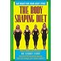The Body Shaping Diet: Eat Right for Your Body Type!