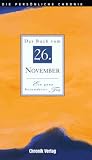 Produkt-Bild: Die Pers&ouml;nliche Chronik. 26. November. Das Buch vom 26. November. Ein ganz besonderer Tag