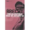 The Resistible Rise of Arturo Ui  (Modern Plays): Vol 6