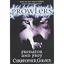 Predator and Prey (Prowlers)