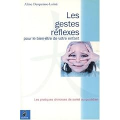 Les gestes r�flexes pour le bien-�tre de votre enfant