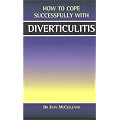 Diverticulitis (How to Cope Sucessfully with...)