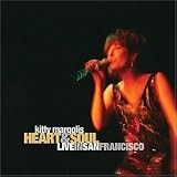 Revue Kitty Margolis  / Heart & Soul: Live In San Francisco