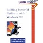 Building Powerful Platforms with Windows CE(R) (The Addison-Wesley Microsoft Technology Series)