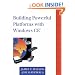 Building Powerful Platforms with Windows CE(R) (Addison-Wesley Microsoft Technology Series)