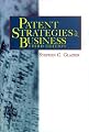 Patent Strategies for Business (3rd ed.)