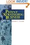 PATENT STRATEGIES FOR BUSINESS