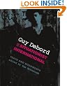 Guy Debord and the Situationist International: Texts and Documents (October Books)