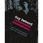 Guy Debord and the Situationist International: Texts and Documents (October Books)