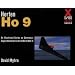 Horten Ho 9: A Photo History (X Planes of the Third Reich)