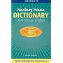 Heinle's Newbury House Dictionary of American English with Integrated Thesaurus:  The Core of English Language Learning, Fourth Edition (Dictionary and CD-Rom)