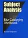 Book Subject Analysis: Blitz Cataloging Workbook