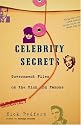 Celebrity Secrets: Official Government Files on the Rich and Famous