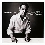 Sunday At The Village Vanguard + bonus tracks