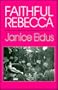 Faithful Rebecca