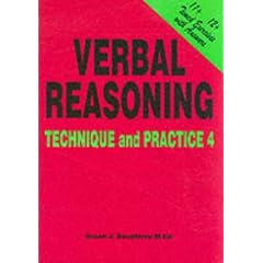 Verbal Reasoning Technique and Practice: Volume 4