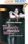 My Perfectly Imperfect Life (Harlequin Next)