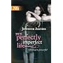 My Perfectly Imperfect Life (Harlequin Next)
