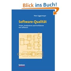 Software-Qualit�t: Testen, Analysieren und Verifizieren von Software