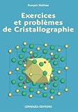 Exercices et probl�mes de cristallographie