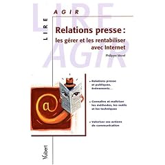 Relations presse : les g�rer et les rentabiliser avec Internet
