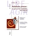 Relations presse : les g�rer et les rentabiliser avec Internet