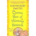 Queen Bee of Mimosa Branch book cover