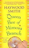 Queen Bee of Mimosa Branch