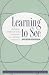 Book Learning To See
