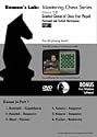 Mastering Chess Vol. 10: The Greatest Games of Chess - Positional and Tactical Masterpieces - Part 1