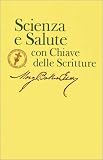 Science and Health with Key to the Scriptures (W.M.B.E.)