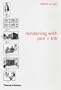 Manual of Rendering With Pen and Ink (The Thames and Hudson Manuals)
