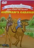 Abrahams Caravan - The Old Testament Bible Stories For Children