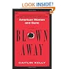 Blown Away: American Women and Guns