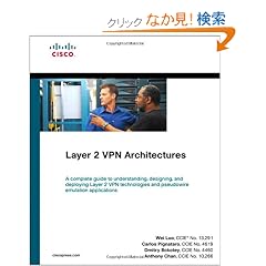 Layer 2 VPN Architectures (paperback) (Networking Technology)