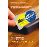 Maxed Out: Hard Times in the Age of Easy Credit