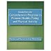 Guidelines For Comprehensive Programs to Promote Healty Eating/Physical Activity (Saddle Stitch)