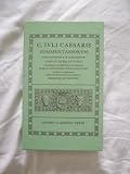 Commentarii: Volume II: Libri III de Bello Civili cum Libris Incertorum Auctorum de Bello Alexandrino Africo Hispaniensi (Oxford Classical Texts) (Latin Edition)