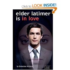 Elder Latimer is in Love
